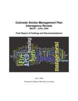 Colorado Smoke Management Plan interagency review, March-June, 2009 : final report of findings and recommendations