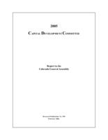 2005 Capital Development Committee : report to the Colorado General Assembly