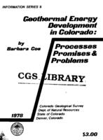 Geothermal resource development in Colorado : processes, promises, and problems : summary report of the Colorado Team for the Southwest Regional Geothermal Development Operations Research Project for the period June 1, 1977-June 12, 1978