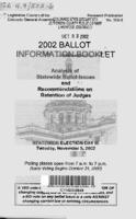 2002 ballot information booklet : analysis of statewide ballot issues and recommendations on retention of judges. No.502-6
