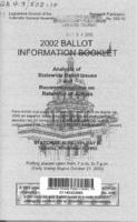 2002 ballot information booklet : analysis of statewide ballot issues and recommendations on retention of judges. No.502-10