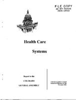Recommendations for 2003, Health Care Systems Committee : report to the Colorado General Assembly