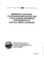 Emergency response, flood hazard mitigation, and flood hazard awareness for residents of Buffalo Creek, Colorado