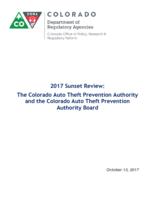 2017 sunset review, the Colorado Auto Theft Prevention Authority and the Colorado Auto Theft Prevention Authority Board
