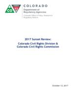 2017 sunset review, Colorado Civil Rights Division & Colorado Civil Rights Commission