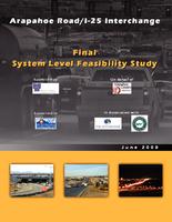 Arapahoe Road/I-25 interchange system level feasibility study