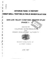 San Luis Valley confined aquifer study. Phase I. Interim task 5 report : deep well testing and field investigations