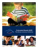 Colorado reads 2013 : the early literacy initiative