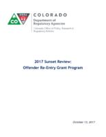 2017 sunset review, Offender Re-entry Grant Program