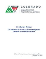 2015 sunset review, the issuance of private letter rulings and general information letters