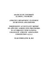 Adams State University, Alamosa, Colorado, Athletics Department statement of revenues and expenses : independent accountants' report on applying agreed-upon procedures in accordance with National Collegiate Athletic Association constitution 6.2.3.1.1 : ye