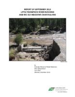 Report of September 2013 Little Thompson River flooding and Big Elk Meadows dam failures