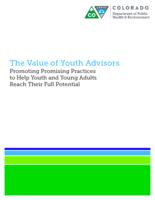 The value of youth advisors : promoting promising practices to help youth and young adults reach their full potential