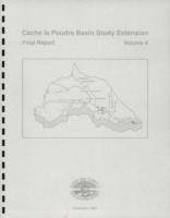 Cache la Poudre basin study extension : prepared for Colorado Water Resources & Power Development. Volume II