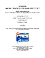 Source water assessment report: ground water sources. Boulder County. Boulder, City of (revised 2010)