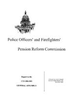 Police Officers' and Firefighters' Pension Reform Commission : report to the Colorado General Assembly