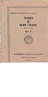 Trends in state government finance in Colorado, 1946-1977. Part IV : report of the Colorado General Assembly