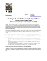 Elevated growth, Colorado Wine Industry Development Board releases economic impact study : Colorado wine industry more than triples since 2005