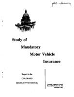 Recommendations for 1998 : study of mandatory motor vehicle insurance : report to the Colorado Legislative Council