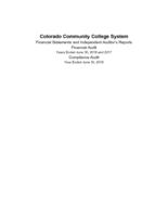 Colorado Community College System : financial statements and independent auditors' reports financial audit, years ended June 30, 2018 and 2017, compliance audit year ended June 30, 2018
