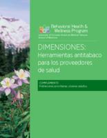 Dimensions, tobacco-free toolkit for healthcare providers. Supplement: Young adult 18-25 (Spanish)