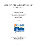 Source water assessment report: ground water sources. Eagle County: Aspen Basalt