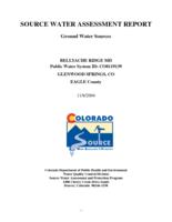 Source water assessment report: ground water sources. Eagle County: Bellyache Ridge