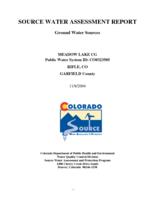 Source water assessment report: ground water sources. Garfield County: Meadow Lake