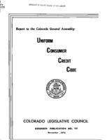 The uniform consumer credit code : report to the Colorado General Assembly