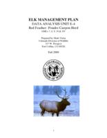 Elk management plan, data analysis unit E-4, Red Feather-Poudre Canyon herd GMUs 7, 8, 9, 19, & 191