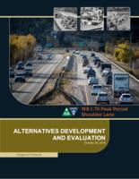 Categorical exclusion, WB I-70 peak period shoulder lane, Clear Creek County, Colorado / Appendix D-U, Alternatives Development and Evaluation