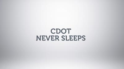 Transportation matters. CDOT Never Sleeps