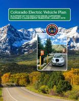 Colorado electric vehicle plan : in support of the executive order, Supporting Colorado's clean energy transition