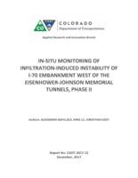 In-situ monitoring of infiltration-induced instability of I-70 embankment west of the Eisenhower-Johnson Memorial tunnels, phase II