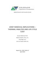 Joint removal implications, thermal analysis and life-cycle cost