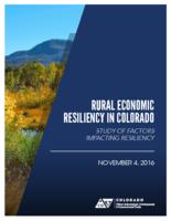 Rural economic resiliency in Colorado : study of factors impacting resiliency