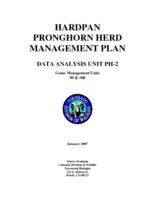 Hardpan pronghorn herd management plan data analysis unit PH-2 game management units 99 & 100