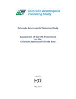 Colorado aerotropolis visioning study. Assessment of Growth Projections for the Colorado Aerotropolis Study Area