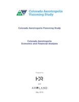 Colorado aerotropolis visioning study. Economic and Financial Analysis