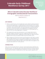 The Colorado early childhood workforce survey 2017. Research to Practice Brief 1: Who is Colorado's Early Educator Workforce?