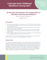 The Colorado early childhood workforce survey 2017. Research to Practice Brief 3: At the Heart of the Matter - the Compensation of Colorado's Early Educator Workforce
