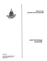 Joint Technology Committee : report to the Colorado General Assembly