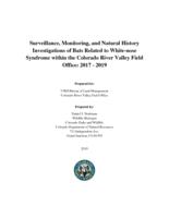 Surveillance, monitoring, and natural history investigations of bats related to white-nose syndrome within the Colorado River Valley Field Office, 2017-2019