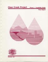 Final report Clear Creek project. Phase I. Feasibility study