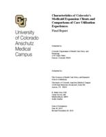 Characteristics of Colorado's Medicaid expansion clients and comparisons of care utilization experiences final report
