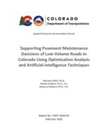 Supporting pavement maintenance decisions of low-volume roads in Colorado using optimization analysis and artificial-intelligence techniques