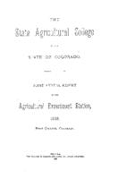 Annual report. Colorado Agricultural Experiment Station 1888-