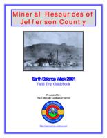 Mineral resources of Jefferson County : earth science week 2001, field trip guidebook