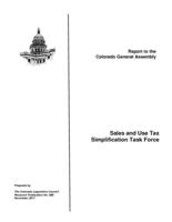 Sales and Use Tax Simplification Task Force : report to the Colorado General Assembly