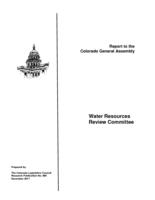 Water Resources Review Committee : report to the Colorado General Assembly